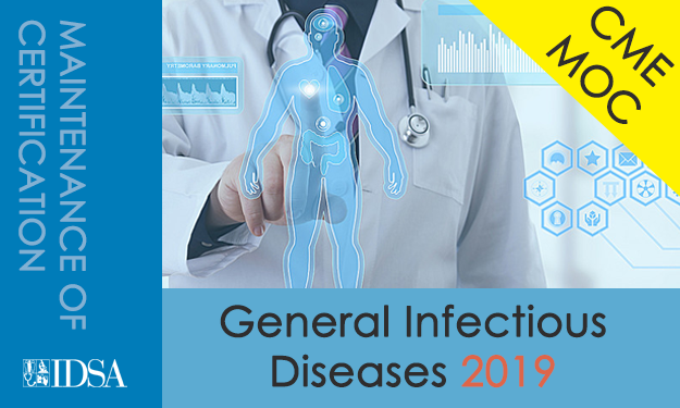 General Infectious Diseases Maintenance of Certification 2019